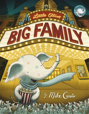 Little Elliot Big Family by Mike Curato