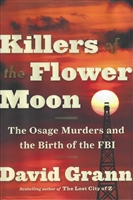 Killers of the Flower Moon by David Grann