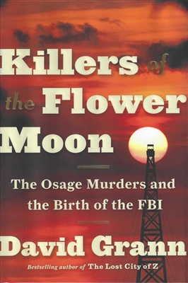 Killers of the Flower Moon by David Grann