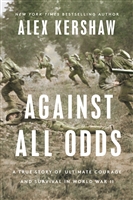 Against All Odds by Alex Kershaw