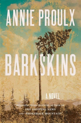 Barkskins Annie Proulx