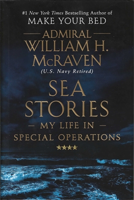 Sea Stories by William H. McRaven