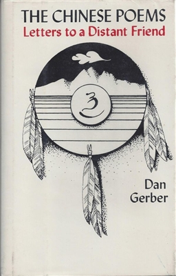 The Chinese Poems by Dan Gerber
