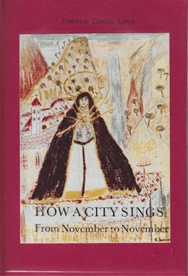 How a City Sings by Federico GarcÃ­a Lorca