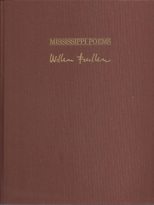 Mississippi Poems by William Faulkner