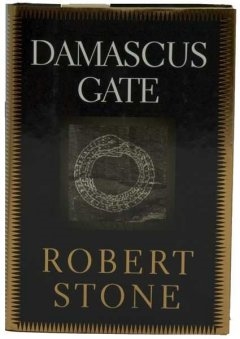 Damascus Gate by Robert Stone