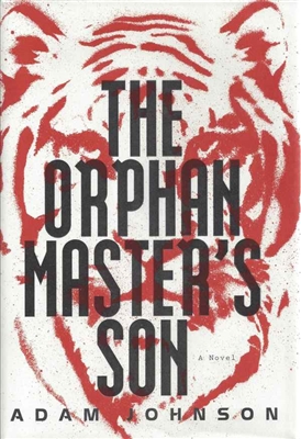 The Orphan Master's Son by Adam Johnson