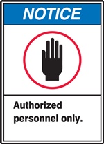 Notice Label Authorized PersonnelOnly