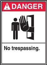 Danger Label NoTrespassing