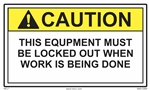 Caution Label This Equipment Must Be Locked