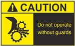 Caution Label Do Not Operate Without Guards