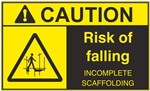 Caution Label Risk Of Falling Incomplete Scaffolding