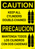 Caution Label Bilingual Keep All Cylinders Double-Chained