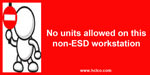 No Units Allowed On This Non-ESD Workstation Label