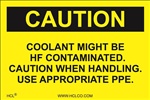 Caution Sign - Coolant Might Be HF Contaminated