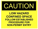 Caution - Low Hazard Confined Space (Clear Film Liner)