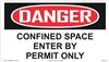 Danger Sign - Confined Space