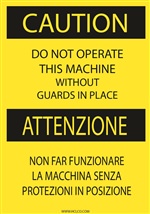 Caution - Do Not Operate This Machine Without Guards In Place (English/Italian) - 3.5" x 5" Adhesive Vinyl