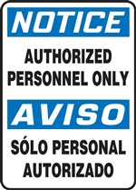 Notice Sign - Authorized Personnel Only