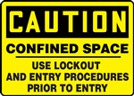 Caution Sign - Confined Space