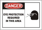Danger Sign - Eye Protection Required In This Area