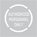 Floor Stencil - Authorized Personnel Only