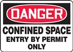 Danger Sign - Confined Space Entry By Permit Only