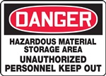 Danger Sign - Hazardous Material Storage Site