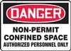 Danger Sign - -Permit Confined Space