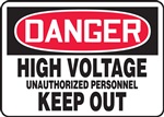 Danger Sign - High Voltage Unauthorized Personnel Keep Out