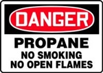Danger Sign - Propane No Smoking No Open Flames