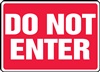 Do Not Enter Sign, Inc