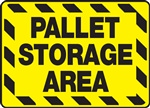 Safety Sign - Pallet Storage Area
