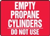 Safety Sign - Empty Propane Cylinders Do Not Use