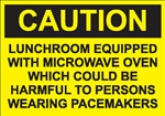 Caution Sign - Lunchroom Equipped With Microwave Oven