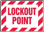 Safety Sign - Lockout Point