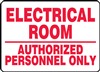 Safety Sign - Electrical Room Authorized Personnel Only