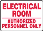 Safety Sign - Electrical Room Authorized Personnel Only