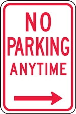 Safety Sign - No Parking Anytime (Right Arrow)