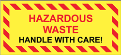Hazardous Waste Handle With Care Label