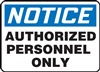 Notice Sign -  Authorized Personnel Only  | HCL