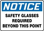 Notice Sign - Safety Glasses Required Beyond This Point