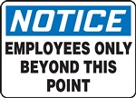 Notice Sign -  Employees Only Beyond This Point | HCL