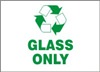 Glass Only Recycling Sign