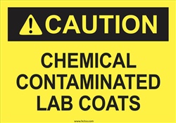 Caution Chemical Contaminated Lab Coats Sign