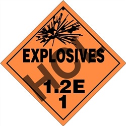 Explosives 1.2E 1  DOT HazMat Placard