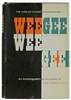 WEEGEE. Weegee by Weegee: An Autobiography