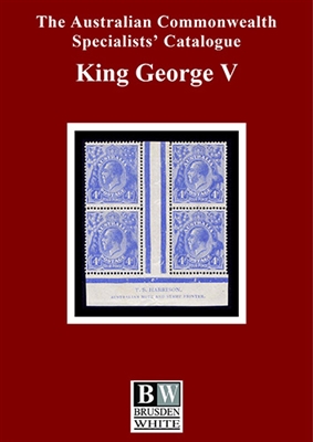 ACSC KGV catalogue - 2022 Australian Commonwealth Specialists' Catalogue BW 6th Edition King George V