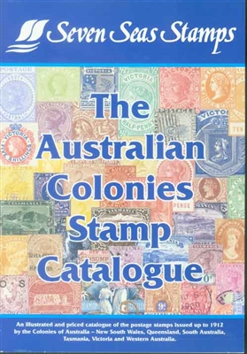 Seven Seas The Australian Colonies Stamp Catalogue 2nd Edition