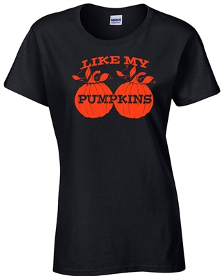 Like My Pumpkins Ladies T-Shirt (497)